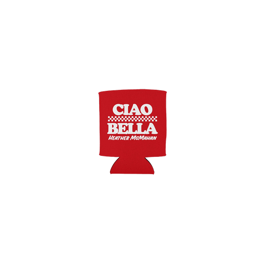 Ciao Bella Koozie