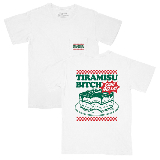 Tiramisu Bitch Tee