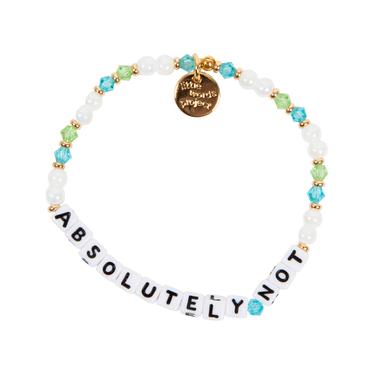 Absolutely Not Bracelet