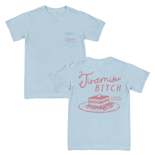 Tiramisu Bitch Pocket Tee